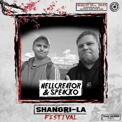 Shangri-La Festival 2023 - Hellcreator & Speacko