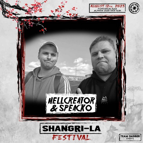 Shangri-La Festival 2023 - Hellcreator & Speacko