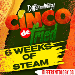 6 WEEKS OF STEAM - CINCO DE FRIED PROMO - (WEEK 1) - (BY DJ STEFF X DJ NINJA)