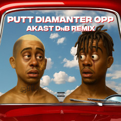 Putt Diamanter Opp - (AKAST DnB Remix)