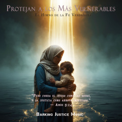 Protejan a los Más Vulnerables (Versión en Español)