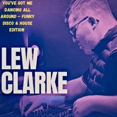 You've Got Me Dancing All Around - Funky Disco & House Edition