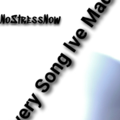 Every Song I Made