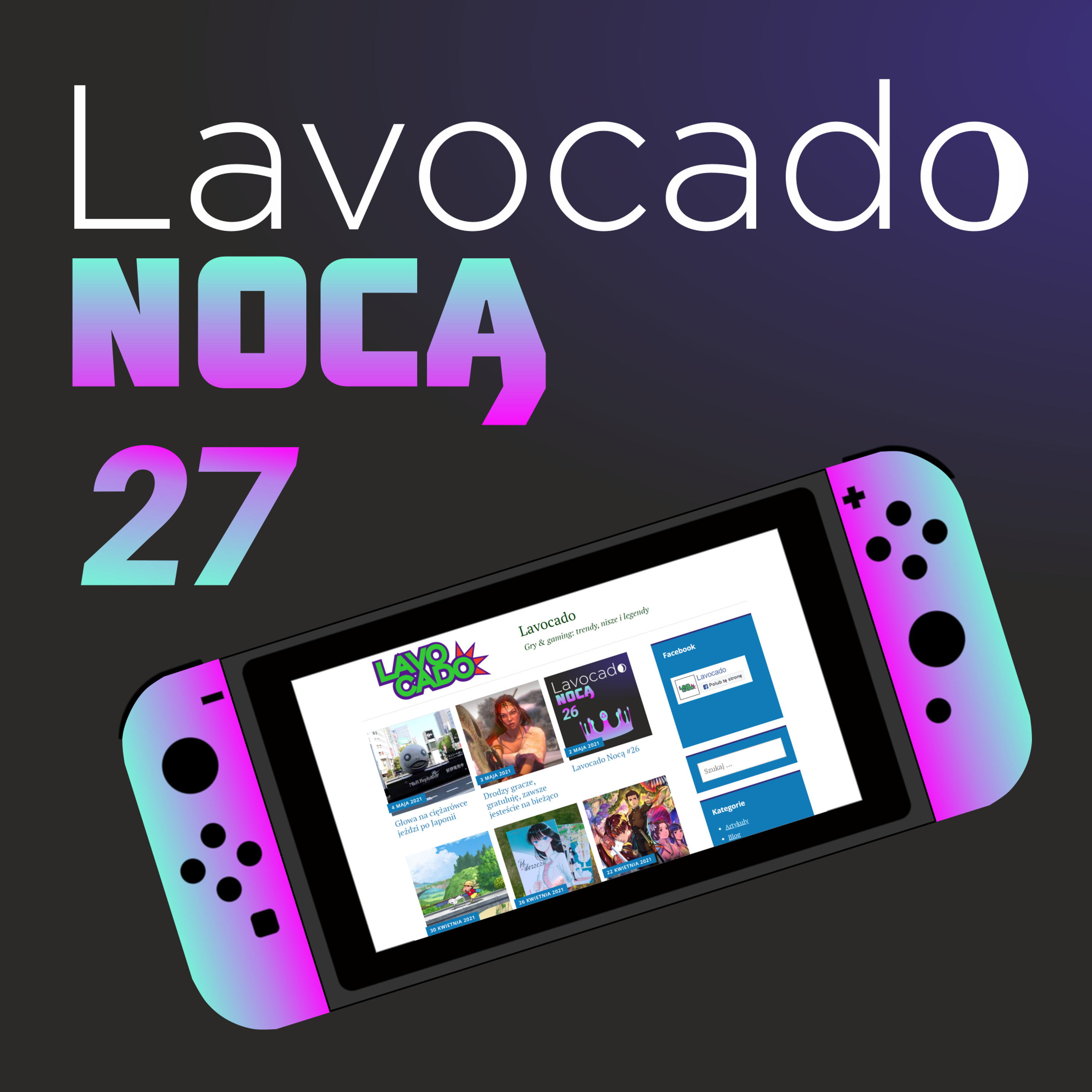 Lavocado Nocą Podcast - Gry & gaming: trendy, nisze i legendy
