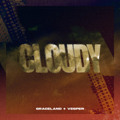 cloudy w/ vesper