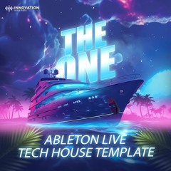 The One - Ableton 11 Tech House Template