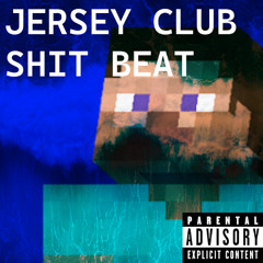 Shes homeless + Jersey club type beat