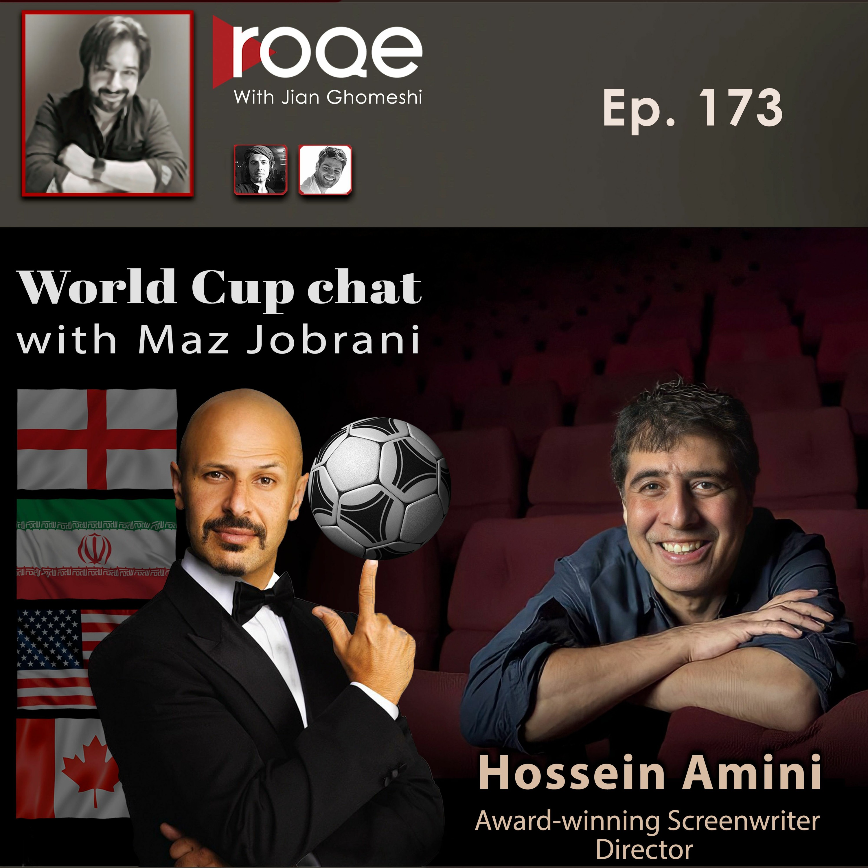 Roqe - Ep #173 - World Cup chat with Maz Jobrani, Hossein Amini episode artwork