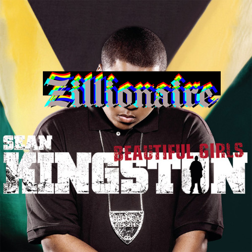 Beautiful Girls (Zillionaire Remix) - Sean Kingston [FILTERED PREVIEW]