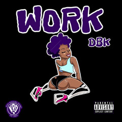 DBK - WORK