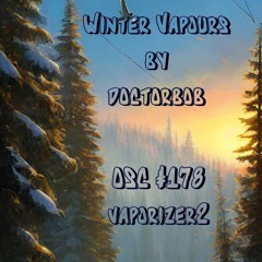 Winter Vapours - OSC #178 - Vaporizer2 Synth