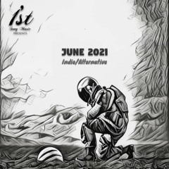 1st Song Music - Indie/Alternative | June 2021