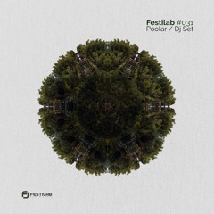 Poolar - Festilab #031 - Electronic World Music