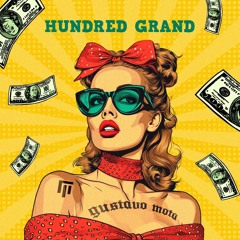 Gustavo Mota - Hundred Grand (Extended Mix) | FREE DOWNLOAD