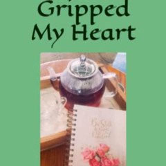 ACCESS PDF 💛 Fear Gripped My Heart by  Rachel Cochran Williamson EBOOK EPUB KINDLE P