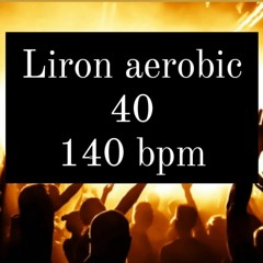 liron aerobic 40 140 bpm