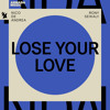 Download Video: Lose Your Love