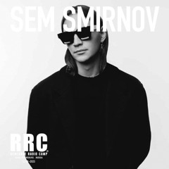 Renegade Radio Camp - SEM SMIRNOV- Mix 12-09-2025