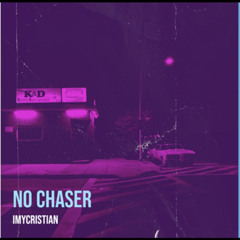 No Chaser