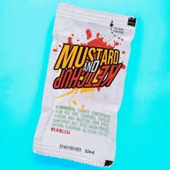 Mustard and Ketchup