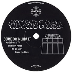 Mattik - Soundboy Murda