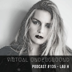 Podcast #135 - LAU H [CA]