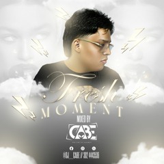 FRESH MOMENT - DJ CABE LIVE SET (SEPTIEMBRE 2021)