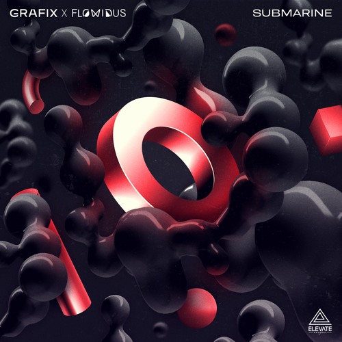 Grafix X Flowidus - Submarine