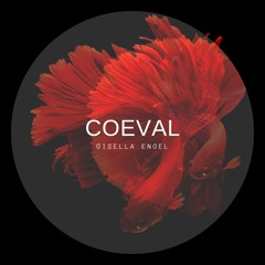 Gisella Engel - Coeval [Mellon Place Records]
