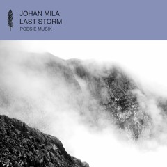Johan Mila - Last Storm (David Hasert & Dario Klein Remix)(snippet)