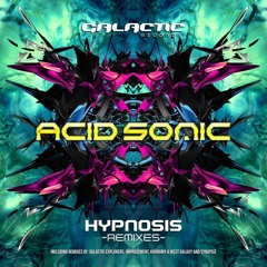Acid Sonic - Hypnosis (Kronomy & West Galaxy)