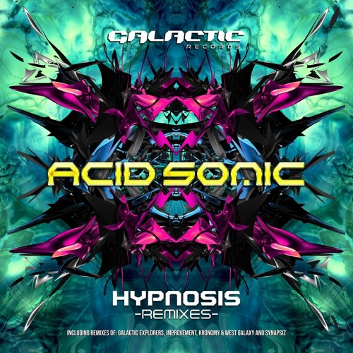 Acid Sonic - Hypnosis (Kronomy & West Galaxy)