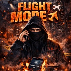 Flight Mode ✈️ (.mp3