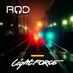 Rod Feat. Janie Pier - Light Force (Extended Mix)