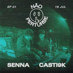 SENNA & Casti9k | EPISODIO 01(15.07.2024)