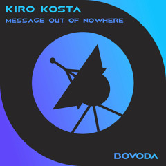 Kiro Kosta - Message out of Nowhere