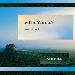 With You (melodic edit)