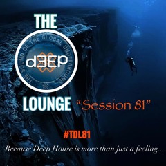 The D3EP Lounge "Session 81"