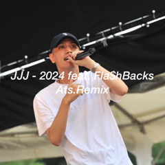 JJJ - 2024 feat. Fla$hBackS - Ats. Remix
