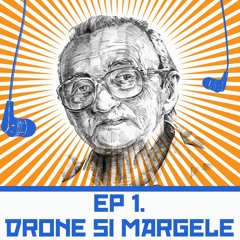 Episodul 1: Drone și mărgele