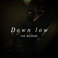 The Weeknd - Down Low (Kidd Koala Remix)