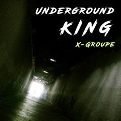 Underground King