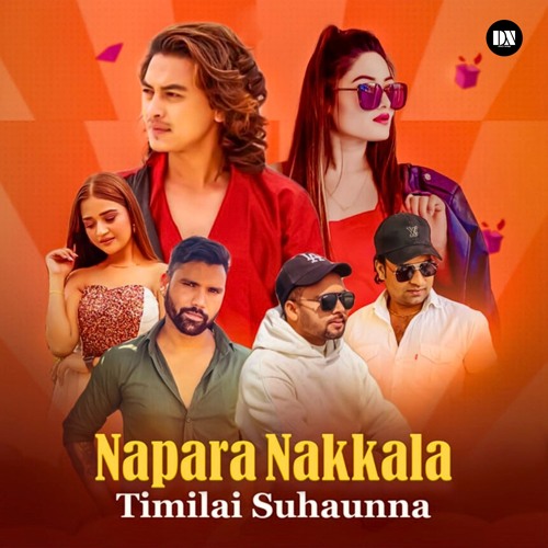 Napara Nakkala (Timilai Suhaunna)