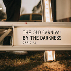"The Old Carnival (Original Track)"