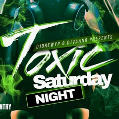Toxic Saturdays Promo CD