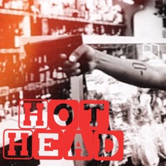 Hot Head x mon