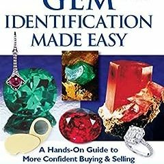 ( 1AnnB ) Gem Identification Made Easy (5th Edition): A Hands-On Guide to More Confident Buying & Se