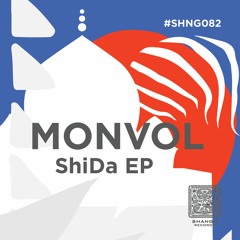 3.Monvol - ShiDa ( Original Mix )