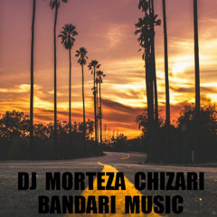 دی جی مرتضی چیذری آهنگ بی کلام شاد بندری