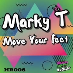 Marky T - Move Your Feet
